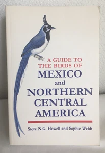 Guide to the Birds of Mexico and Northern Central America by Sophie Webb and... - Picture 1 of 6