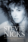 Zoe Howe Stevie Nicks: Visions, Dreams & Rumours Revised Edition (Paperback)