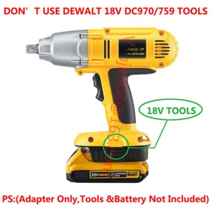 1x ADAPTADOR DE HERRAMIENTA NI-CD PARA SISTEMA DEWALT 18V PARA BATERÍA DE IONES DE LITIO 20V-MAX XR/DCB205 - Imagen 1 de 4