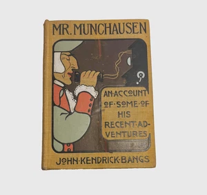 Mr. Munchausen by John Kendrick Bangs - Vintage Hardcover Book - 1901 - Picture 1 of 7