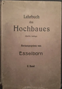 Lehrbuch des Hochbaues herausgegeben von Esselborn 2. Band 1920 Josef Durm - Bild 1 von 3
