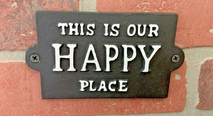 Vintage Rustic Style Cast Iron "This is Our Happy Place" Sign...FREE SHIPPING! - Picture 1 of 11