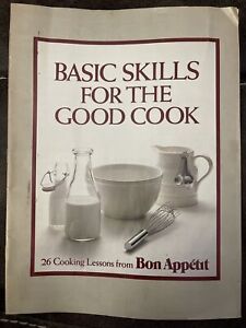 Basic Skills For The Good Cook - 26 Lessons From Bon Appetit Paperback Book Vtg