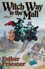 Witch Way to the Mall by Esther Friesner
