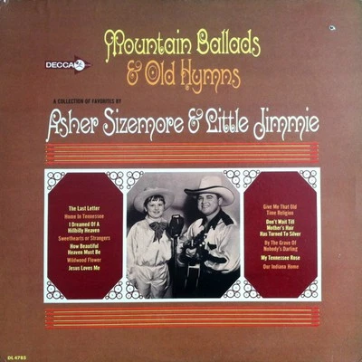 Asher Sizemore & Little Jimmie, Mountain Ballads & Old Hymns, (LP, Comp, Mono),  - Image 1 of 4