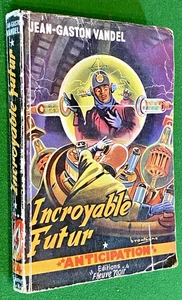 ANTICIPATION N° 24 - Jean Gaston VANDEL Incroyable futur- Edition Originale 1953 - Imagen 1 de 5
