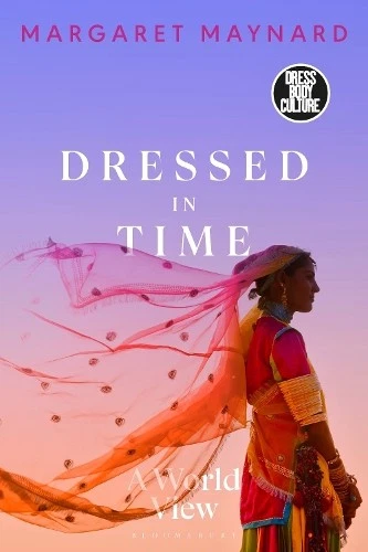Margaret Maynard Dressed in Time (Paperback) Dress, Body, Culture - Image 1 of 1
