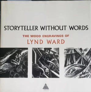 Storyteller Without Words the Wood Engravings of Lynd Ward / Signed 1st Edition - Picture 1 of 8