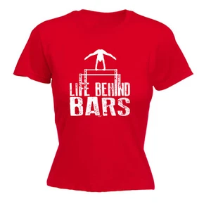 Life Behind Bars Gymnast - Womens T Shirt Funny T-Shirt Novelty Gift tshirt Tee - Picture 1 of 8