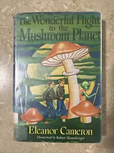 Eleanor Cameron The Wonderful Flight to the Mushroom Planet Hardback DJ - Imagen 1 de 10