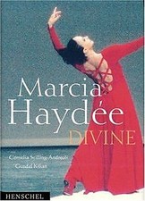 Marcia Haydée - Divine von Cornelia Stilling-Andreoli | Buch | Zustand sehr gut