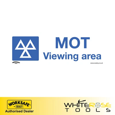 Sealey MOT Viewing Area Warning Safety Sign Rigid Plastic Worksafe - Image 1 of 2