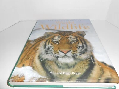 The Encyclopedia of World Wildlife Book Mike & Peggy Briggs Parragon Publishing - Image 1 of 2