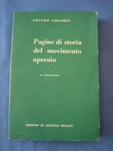 COMUNISMO-COLOMBI-PAGINE DI STORIA DEL MOVIMENTO OPERAIO-CULTURA SOCIALE ED. - Picture 1 of 1