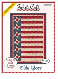 FABRIC CAFE WITH 3 YARD QUILT PATTERNS"OLD GLORY" A fun QUILT DESIGNS - Picture 1 of 1