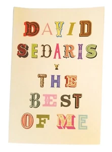 The Best of Me by David Sedaris First Edition First Printing - Foto 1 di 6