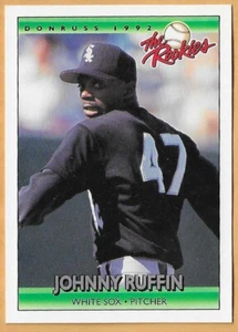 JOHNNY RUFFIN CHICAGO WHITE SOX #107 - DONRUSS THE ROOKIES NM-MT 1992 - Picture 1 of 2