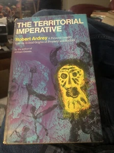 1966 THE TERRITORIAL IMPERATIVE Robert Ardrey ANIMAL ORIGINS PROPERTY NATIONS DJ - Picture 1 of 5