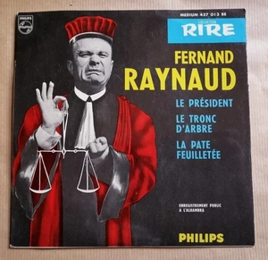 FERNAND RAYNAUD : Le Président, Le tronc d'arbre, La pate feuilletée 7" EP 1965 - Picture 1 of 2