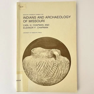 Indians and Archaeology of Missouri University Handbook #5 Carl Chapman 1964 PB - Imagen 1 de 12