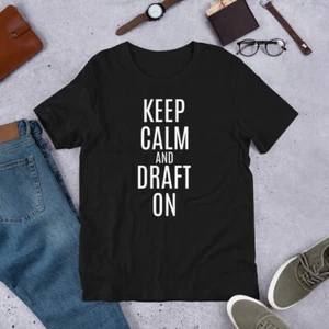 Keep Calm and Draft On Funny Fantasy Football Draft Night Party t-shirt - Picture 1 of 5