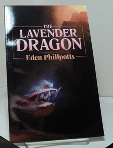 The Lavender Dragon by Eden Phillpotts - Dover - 2017 - Picture 1 of 2