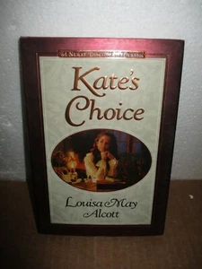Kate's Choice by Louisa May Alcott, Stephen W. Hines, C. Michael Dudash (2001, H - Imagen 1 de 8