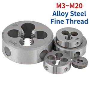 1pcs Fine Tooth Right Hand Thread Round Die M3 M4 M5 M6 M7 M8 M9 M10 M12 - M20 - Picture 1 of 43