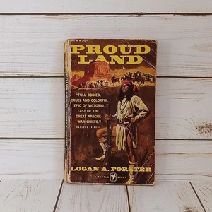 Proud Land by Logan A Forster 1955 Western Fiction 1972 Bantam Paperback - Imagen 1 de 9