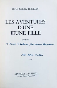 EO SP ENVOI dédicace 1963 Jean-Edern Hallier : LES AVENTURES D'UNE JEUNE FILLE - Picture 1 of 3