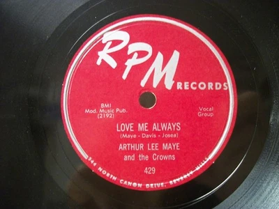 ARTHUR LEE MAYE - 78rpm- R&B - RPM #429 - LOVE ME ALWAYS / LOOP DE LOOP - E/E- - Image 1 of 2