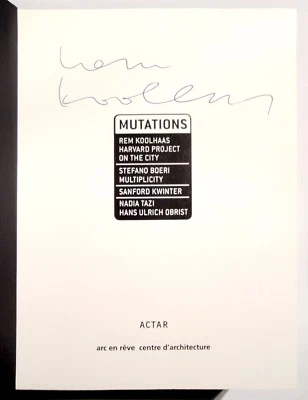 Mutations - Signed by Rem Koolhaas - Pritzker Prize Winner - Architect - Image 1 of 2