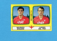 PANINI CALCIATORI 1985/86 -FIGURINA n.524- BRAGHIN+DAL PRA' - TRIESTINA -Rec