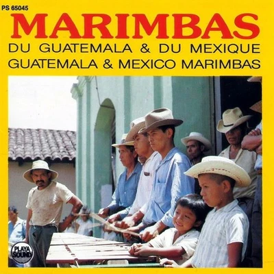 Marimbas Du Guatemala Et Du Mexique  Guatemala & Mexico Marimbas   CD, Album Foto 1 de 2