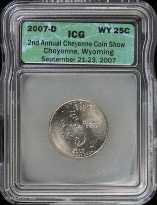 2007 D 25c Wyoming State Quarter ICG Genuine | Cheyenne Coin Show Sample - Image 1 of 4