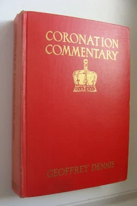 Coronation Commentary 1937 Geoffrey Dennis - Picture 1 of 4
