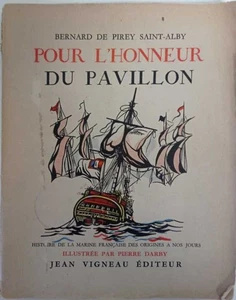 Pour l'honneur du pavillon | Bernard De Pirey Saint-Alby | Etat correct - Picture 1 of 1