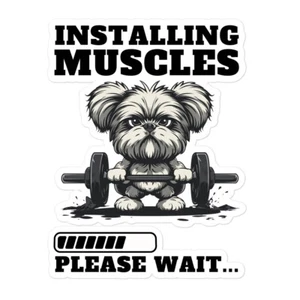 Shih Tzu Gym Sticker Bottle Dog Lover Puppy Gift Decal Vinyl Funny Laptop Car - Picture 1 of 4
