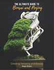 Megan Bryant The Ultimate Guide to Bonsai and Penjing (Paperback) (US IMPORT)