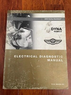 Harley Davidson 2003 Dyna Models OEM Electrical Diagnostic Manual 99496-03 - Image 1 of 4