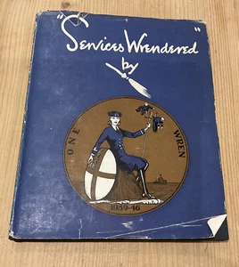 VINTAGE BOOK SERVICES WRENDERED SONIA SNODGRASS WORLD WAR 2 WWII HARDBACK WRENS - Picture 1 of 12