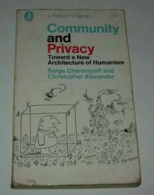 Serge Chermayeff - Community and Privacy, New Architecture Of Humanism  - Image 1 of 4