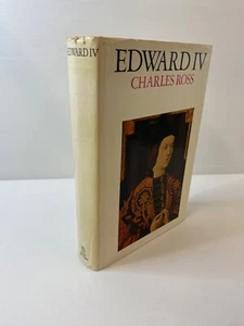 Edward IV by Charles Ross 1974 1st Ed. Vintage Hardcover History Book HBDJ - Picture 1 of 23