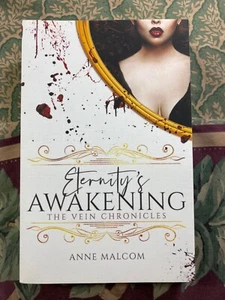 Eternity's Awakening - Anne Malcom Signed - Foto 1 di 4