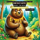 Wise Whimsy One Day With Benny The Bear Taschenbuch