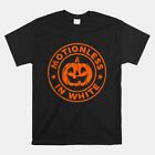 Halloween Pumpkin Scary Funny Motionlesses In White T-Shirt, Size S-5Xl