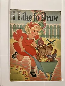 1946 I LIKE TO DRAW Book - Drawing & Coloring Saalfield Anthropomorphic Dogs - Picture 1 of 11