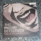 7”VINYL SINGLE The Pigeon Detectives This Is An Emergency GATEFOLD SLEEVE