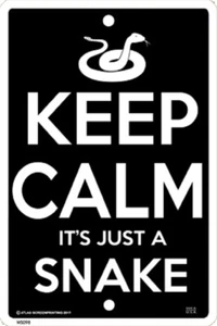 Letrero Keep Calm It's Just a Snake NUEVO 10 x 15 Herpetología - Imagen 1 de 1