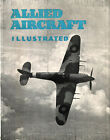 ALLIED AIRCRAFT ILLUSTRATED WW2 SPITFIRE SEAFIRE BEAUFIGHTER TYPHOON DH MOSQUITO